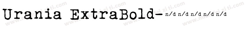 Urania ExtraBold字体转换